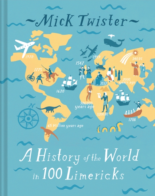 A History of the World in 100 Limericks : There was an Old Geezer called Caesar, Hardback Book