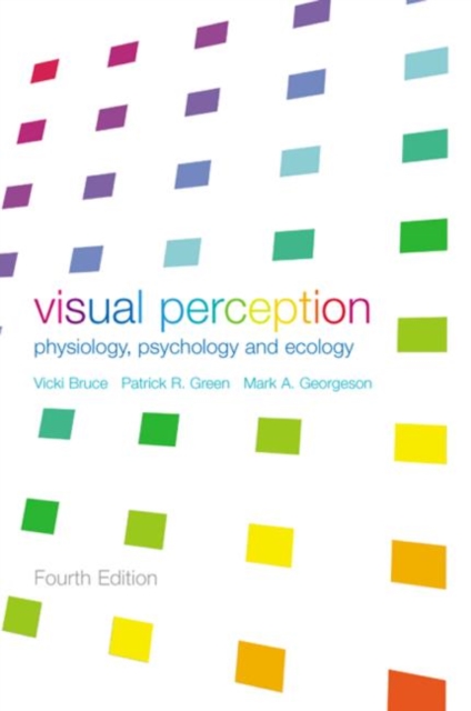 Visual Perception : Physiology, Psychology and Ecology, Paperback / softback Book