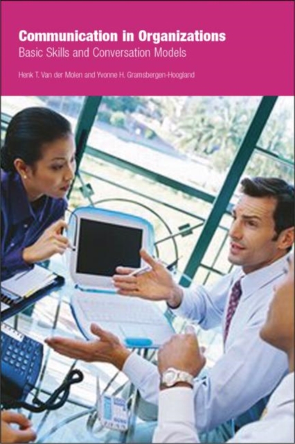 Communication in Organizations : Basic Skills and Conversation Models, Hardback Book
