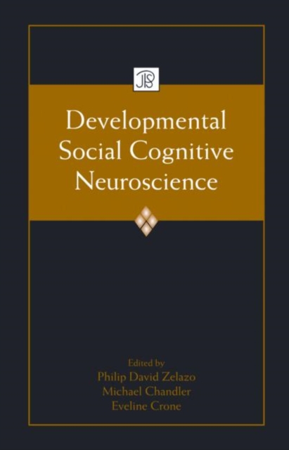 Developmental Social Cognitive Neuroscience, Hardback Book