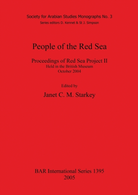 People of the Red Sea : Proceedings of Red Sea Project II Held in the British Museum October 2004, Paperback / softback Book