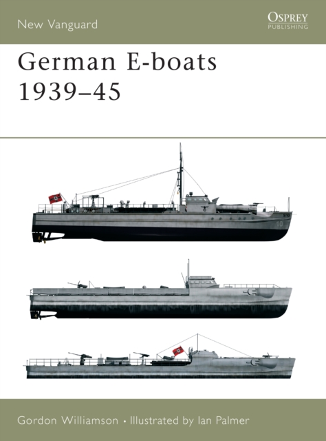 German E-boats 1939-45, Paperback / softback Book