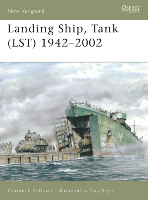 Landing Ship, Tank (LST) 1942-2002, Paperback / softback Book