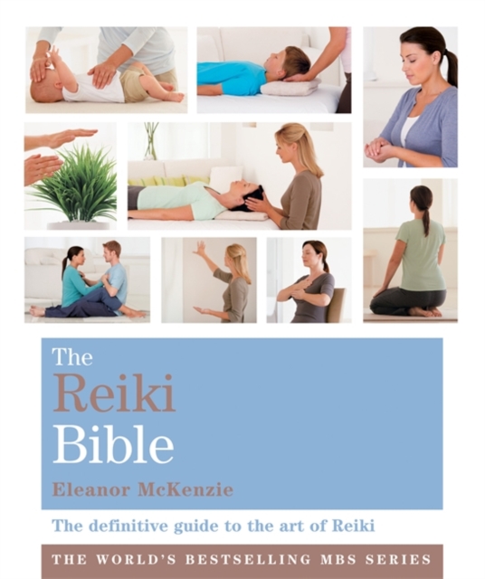 The Reiki Bible : Godsfield Bibles, Paperback / softback Book