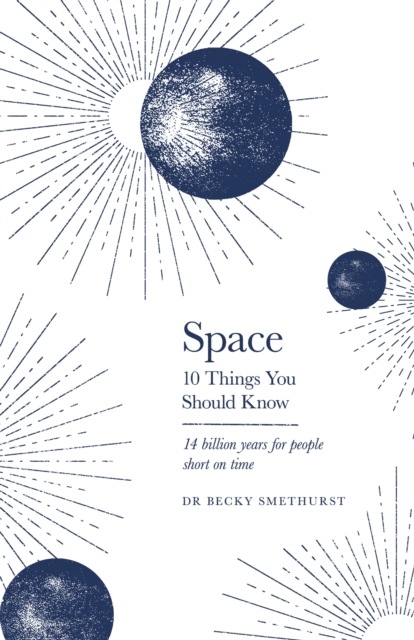 Space : 10 Things You Should Know, Hardback Book