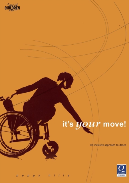 It's Your Move : An Inclusive Approach to Dance, Paperback / softback Book