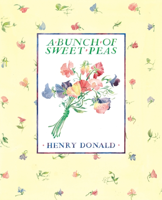 A Bunch Of Sweet Peas, Paperback / softback Book