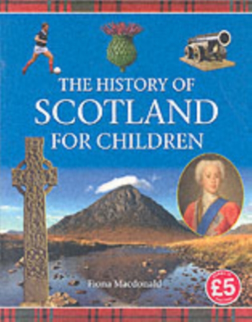 History of Scotland for Children, Paperback / softback Book