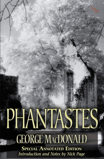 Phantastes (150th Anniversary Edition), Paperback / softback Book