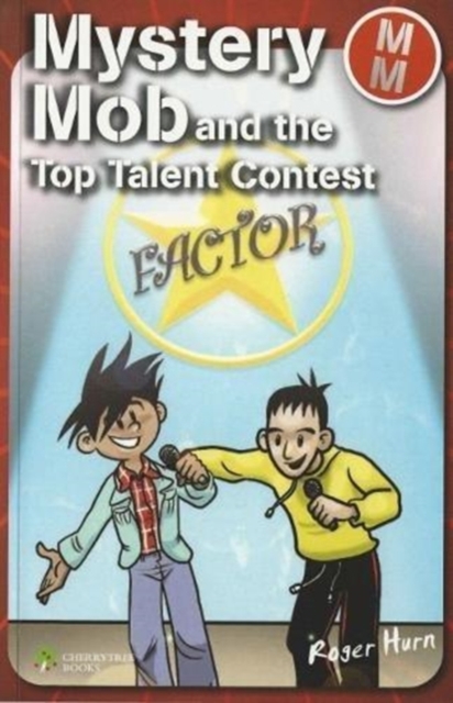 Mystery Mob and the Top Talent Contest, Paperback / softback Book