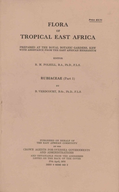 Flora of Tropical East Africa: Rubiaceae, Part 1 : Rubiaceae, Part 1, Paperback / softback Book