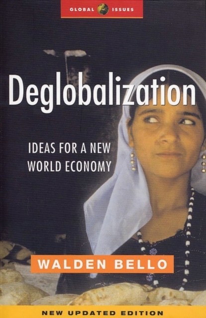 Deglobalization : Ideas for a New World Economy, Hardback Book