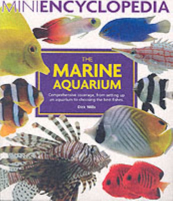 Mini Encyclopedia of The Marine Aquarium, Paperback / softback Book