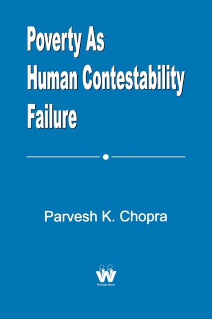 Poverty As Human Contestability Failure, Paperback / softback Book