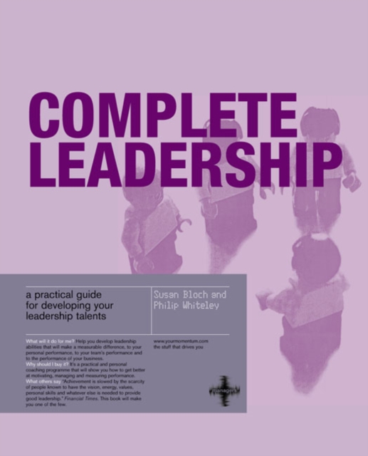 Complete Leadership : A practical guide for developing your leadership talents, Paperback / softback Book