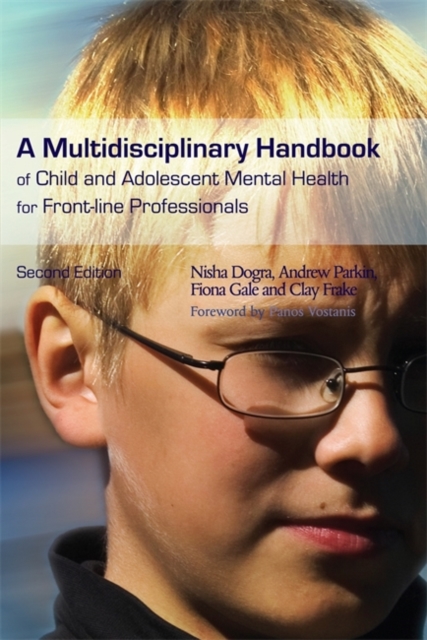 A Multidisciplinary Handbook of Child and Adolescent Mental Health for Front-line Professionals, Paperback / softback Book