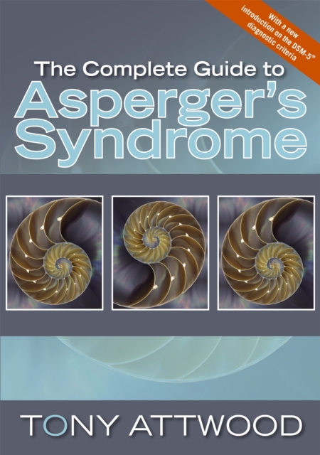 The Complete Guide to Asperger's Syndrome, Paperback / softback Book