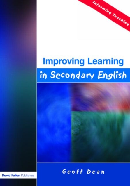 Improving Learning in Secondary English, Paperback / softback Book