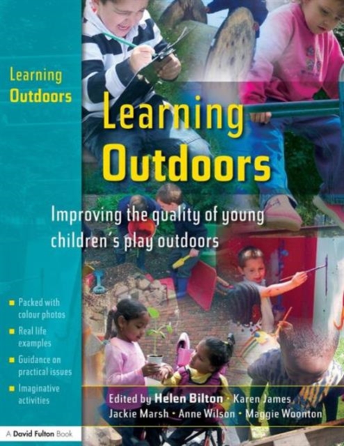 Learning Outdoors : Improving the Quality of Young Children's Play Outdoors, Paperback / softback Book