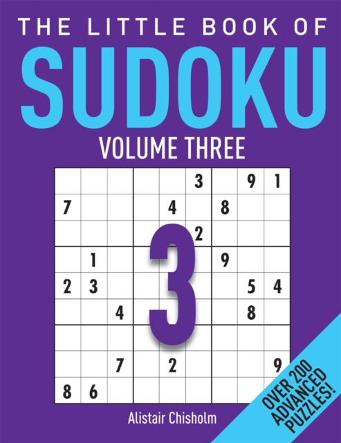 The Little Book of Sudoku 3 : Over 200 Advanced Puzzles!, Paperback Book