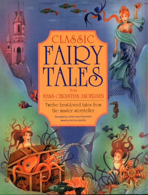 Classic Fairy Tales from Hans Christian Anderson, Paperback / softback Book