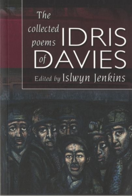 Collected Poems of Idris Davies, The, Paperback / softback Book