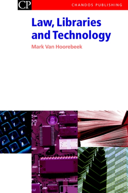 Law, Libraries and Technology : A Practical Guide, Hardback Book