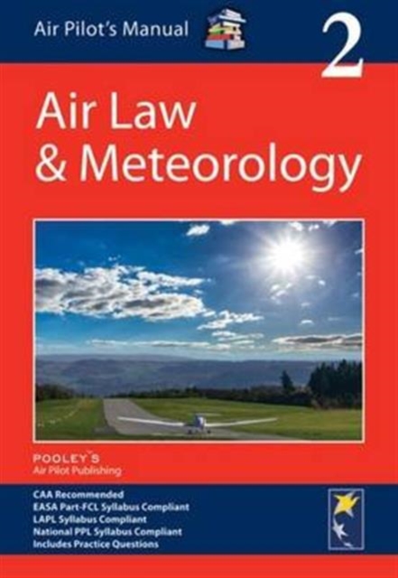 Air Pilot's Manual: Air Law & Meteorology : Volume 2, Paperback / softback Book