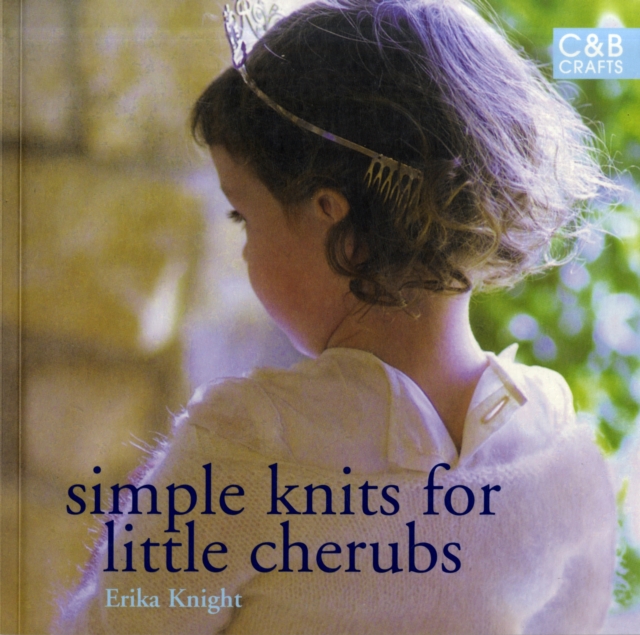 Simple Knits for Little Cherubs, Paperback / softback Book