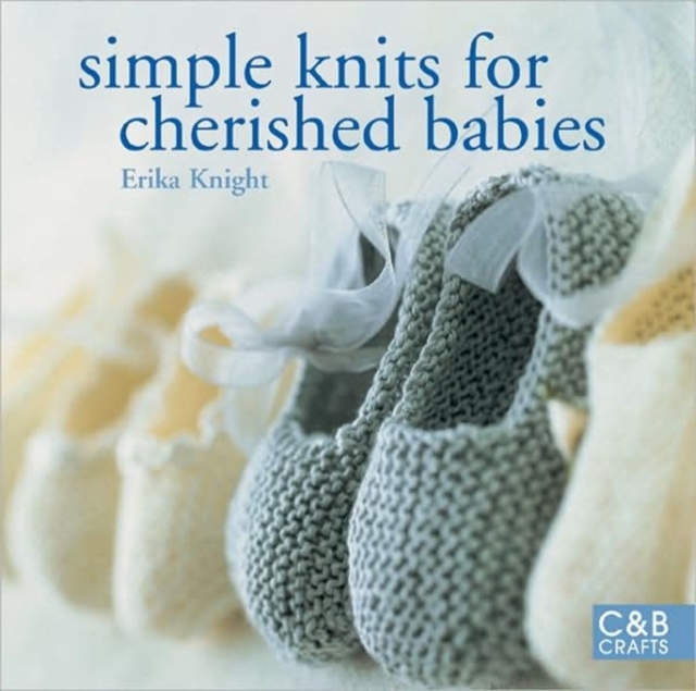 Simple Knits for Cherished Babies, Paperback / softback Book