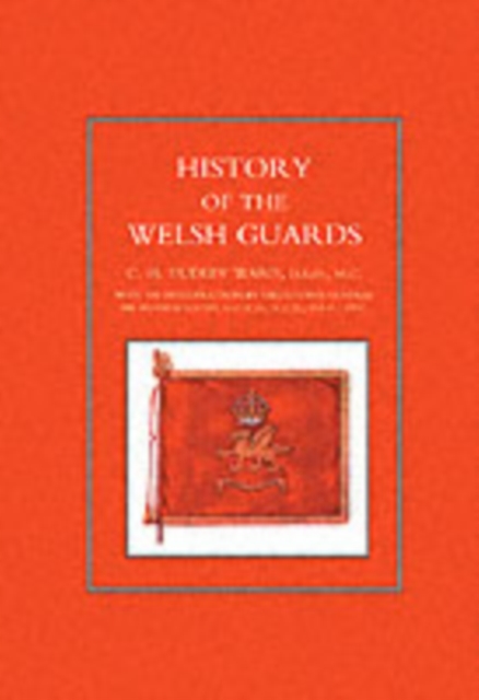 History of the Welsh Guards, Paperback / softback Book