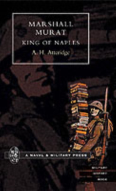 Marshal Murat : King of Naples, Paperback / softback Book