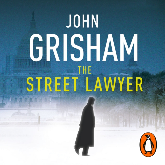The Street Lawyer : A gripping crime thriller from the Sunday Times bestselling author of mystery and suspense, eAudiobook MP3 eaudioBook