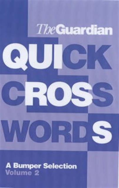 The Guardian Book of Quick Crosswords, Paperback Book