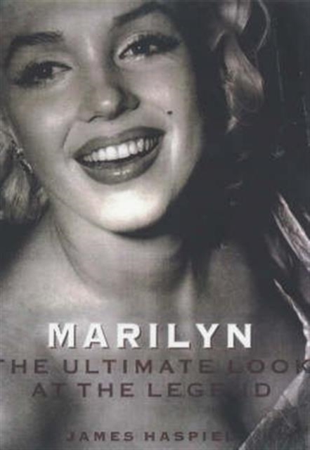 Marilyn : The Ultimate Look at the Legend, Hardback Book