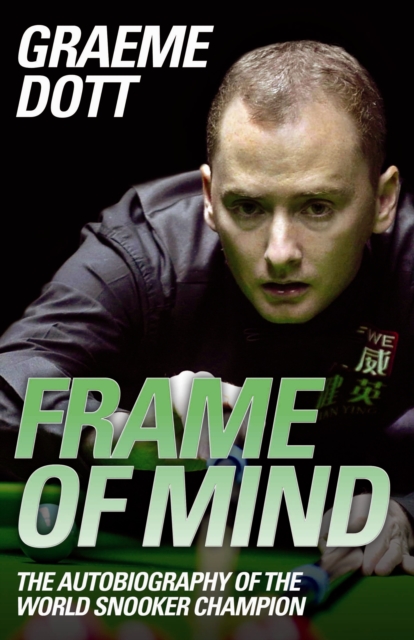Frame of Mind : The Autobiography of the World Snooker Champion, Hardback Book