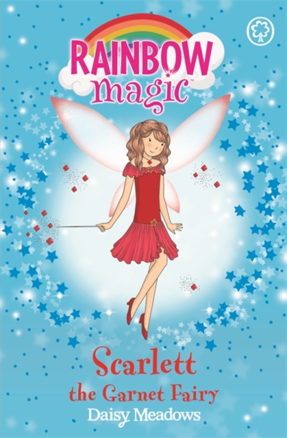 Rainbow Magic: Scarlett the Garnet Fairy : The Jewel Fairies Book 2, Paperback / softback Book