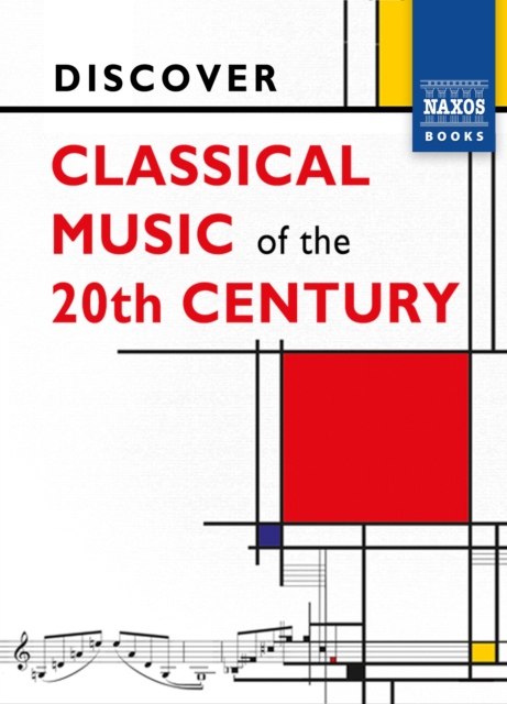 Discover Classical Music of the 20th Century, EPUB eBook