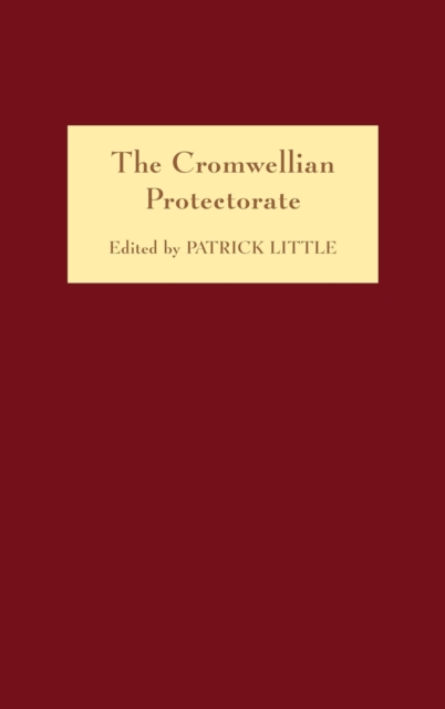 The Cromwellian Protectorate, Hardback Book