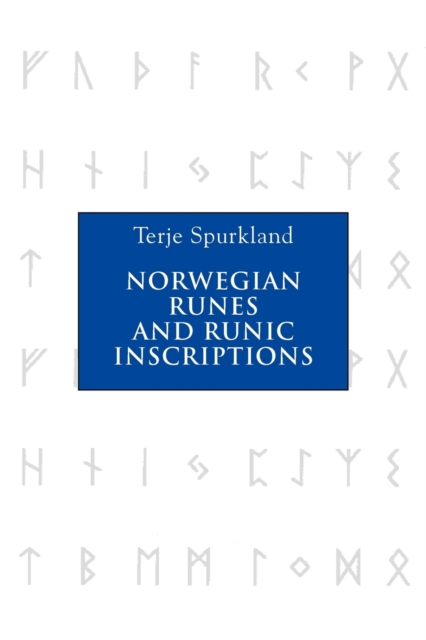 Norwegian Runes and Runic Inscriptions, Paperback / softback Book