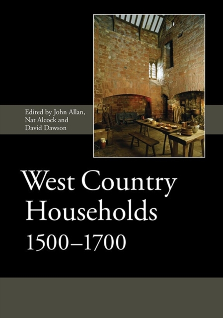 West Country Households, 1500-1700, Hardback Book