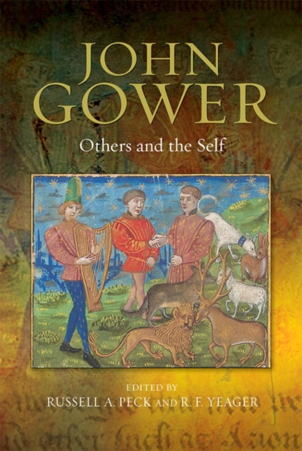 John Gower: Others and the Self, Hardback Book