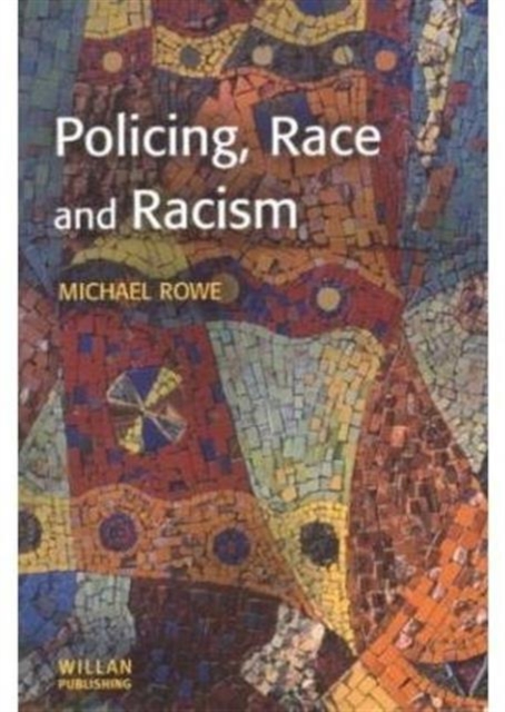 Policing, Race and Racism, Hardback Book