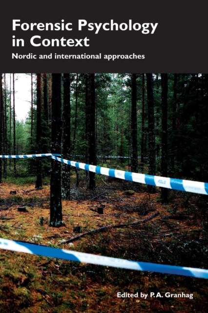 Forensic Psychology in Context : Nordic and International Approaches, Paperback / softback Book