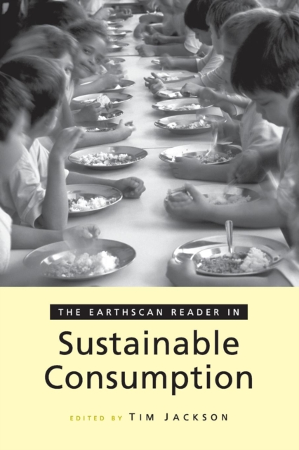 The Earthscan Reader on Sustainable Consumption, Paperback / softback Book