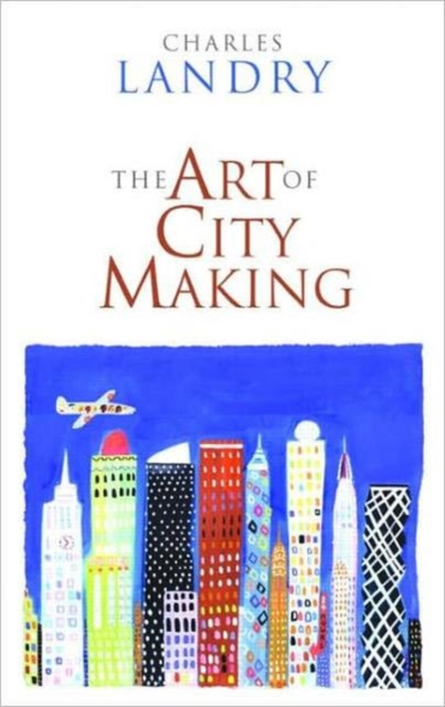 The Art of City Making, Paperback / softback Book