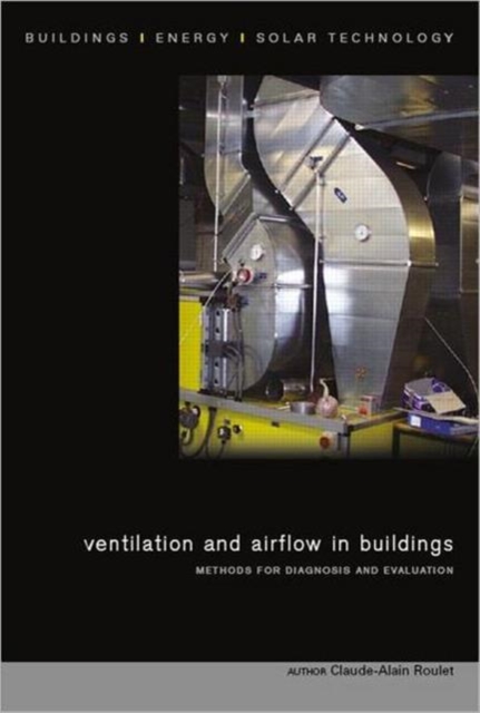 Ventilation and Airflow in Buildings : Methods for Diagnosis and Evaluation, Hardback Book