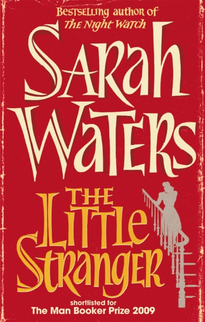 The Little Stranger : shortlisted for the Booker Prize, Paperback / softback Book