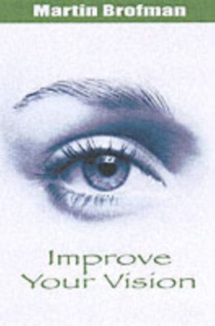 Improve Your Vision, Paperback Book