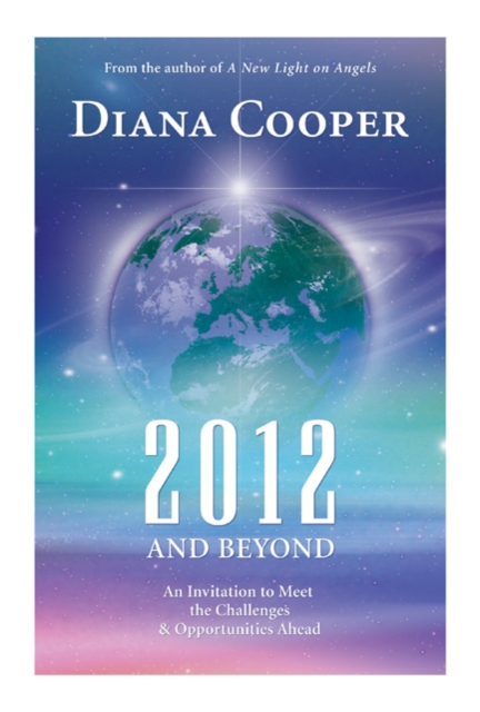 2012 and Beyond : An Invitation to Meet the Challenges and Opportunities Ahead, Paperback Book